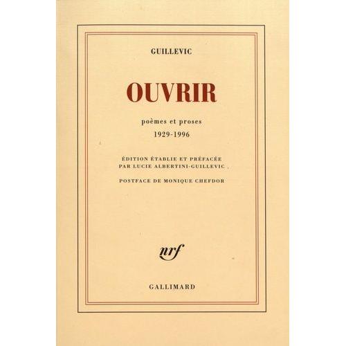 Ouvrir - Poèmes Et Proses (1929-1996)