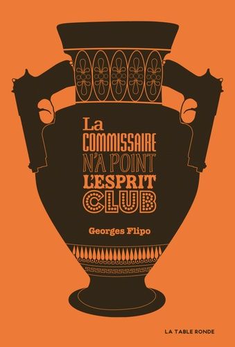 La Commissaire N'a Point L'esprit Club