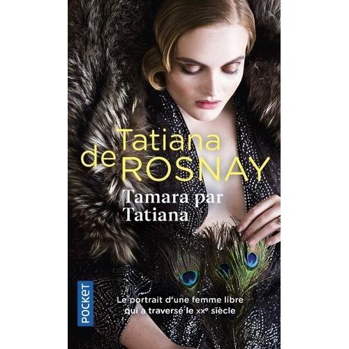 Tamara Par Tatiana - Sur Les Traces De Tamara De Lempicka
