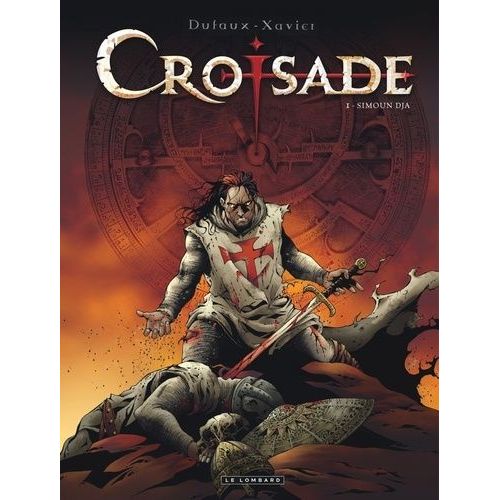 Croisade Tome 1 - Simoun Dja