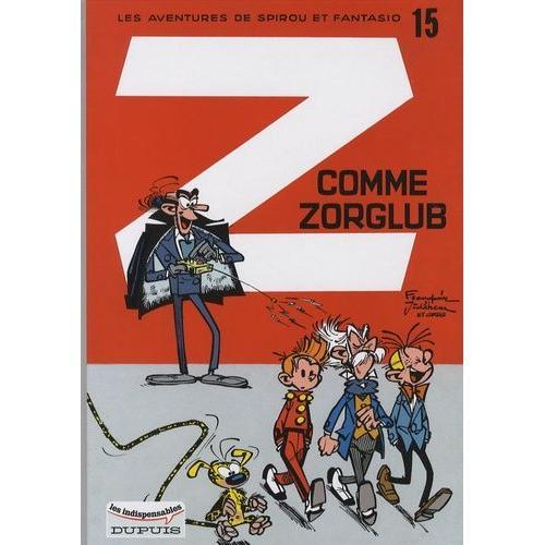 Les Aventures De Spirou Et Fantasio Tome 15 - Z Comme Zorglub