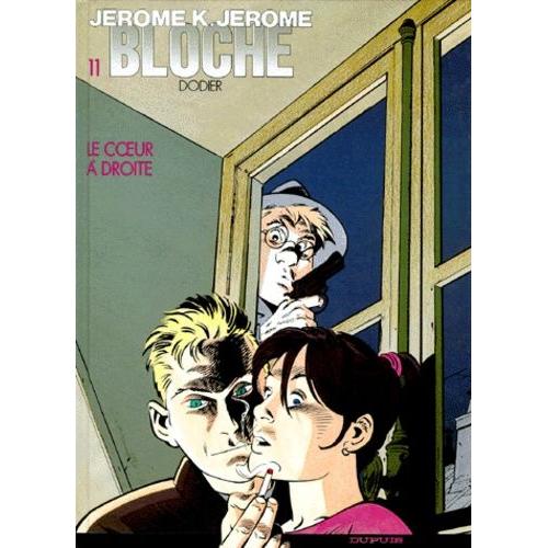 Jérôme K. Jérôme Bloche Tome 11 - Le Coeur À Droite