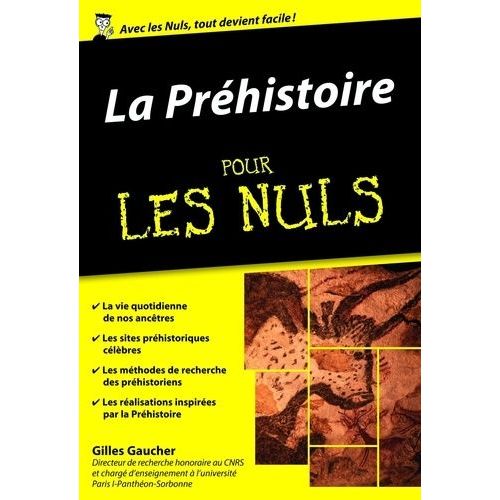 La Préhistoire Pour Les Nuls
