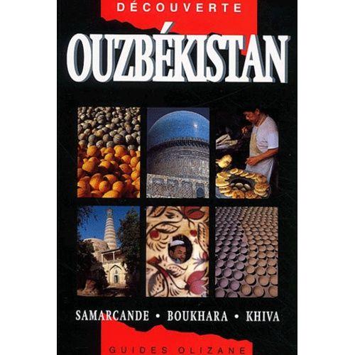 Ouzbékistan - Samarcande, Boukhara, Khiva