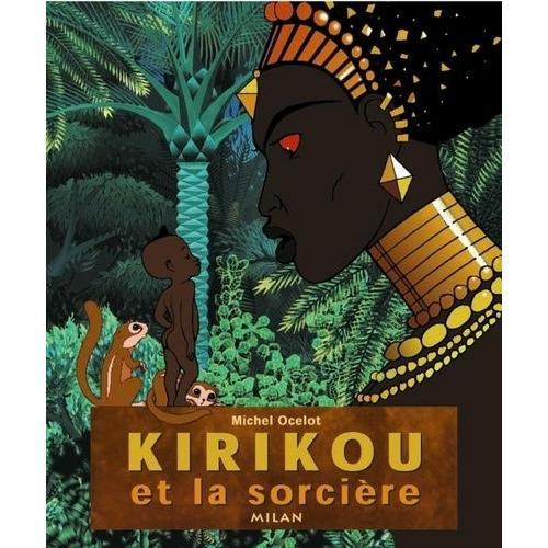 Kirikou Et La Sorciere