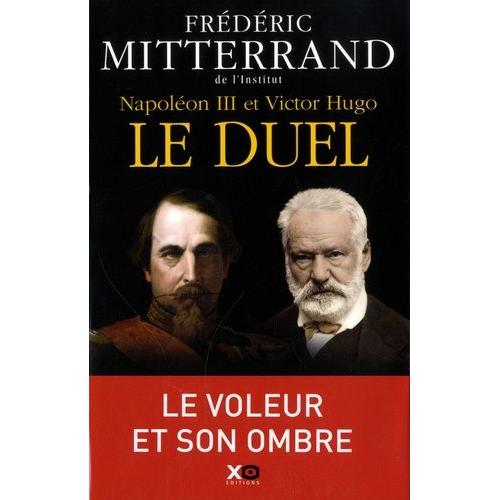 Napoléon Iii Et Victor Hugo, Le Duel