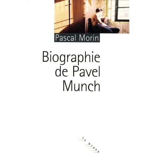 Biographie De Pavel Munch