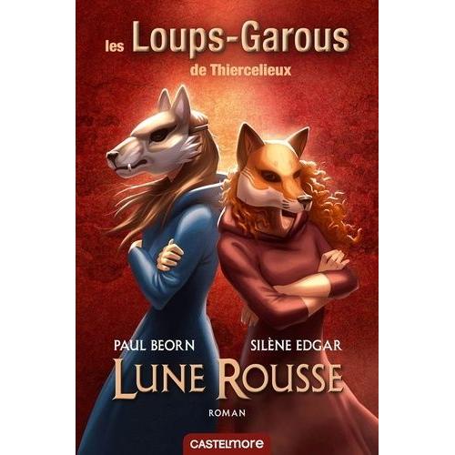 Les Loups-Garous De Thiercelieux - Lune Rousse