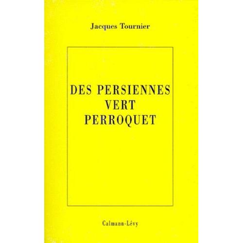 Des Persiennes Vert Perroquet