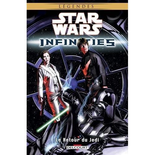Star Wars Infinities Tome 3 - Le Retour Du Jedi