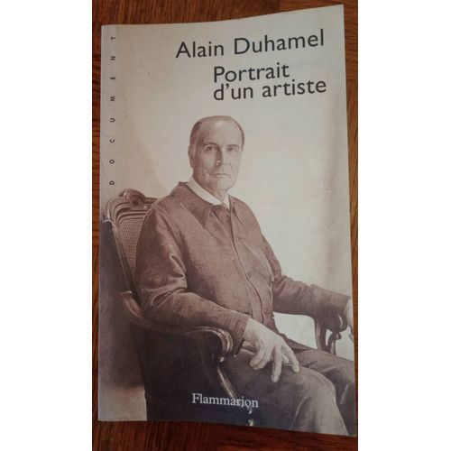 Alain Duhamel - Portrait D'un Artiste