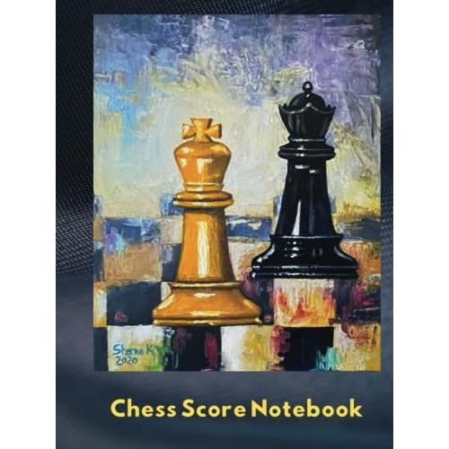 Chess Score Notebook: Match Book, Score Sheet, Chess Tournament Log : Record All Your Games : Be A Better Player : & Log Wins Moves, Tactics Strategy ... Draw Key Positions : School Kids And Adults: