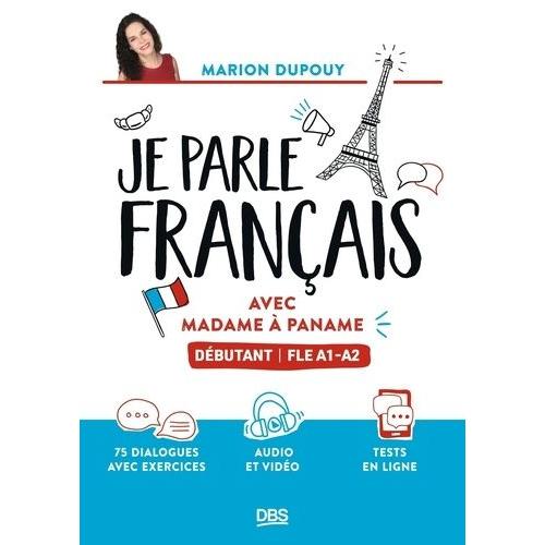 Je Parle Français Avec Madame À Paname - Débutant Fle A1-A2