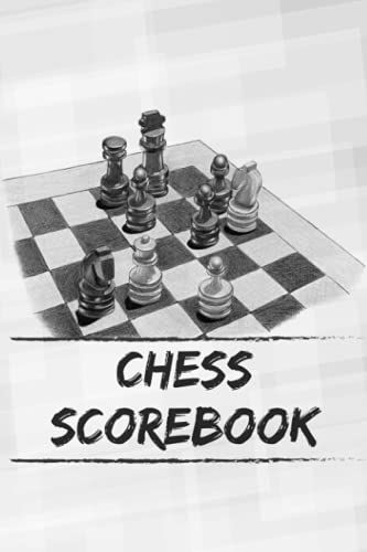 Chess Scorebook: Chess Tournament Notes Book For Recording Each Move In A Chess Game - Chess Board Game Design Cover (Chess Score Journal)