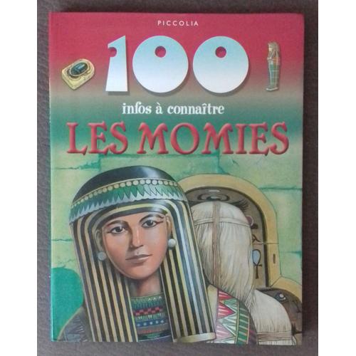 100 Infos À Connaître - Les Momies