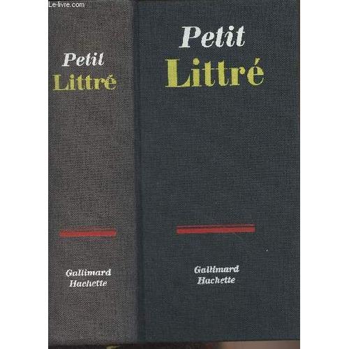 Dictionnaire De La Langue Français - Abrégé Du Dictionnaire De Littré