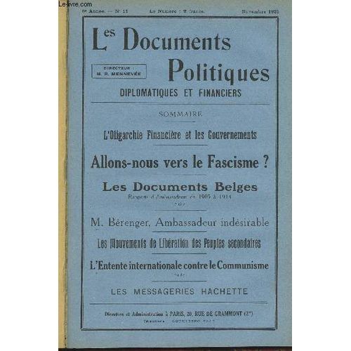 Les Documents Politiques, Diplomatiques Et Financiers, Revue Mensuelle D Informations Et De Documentation Internationales - 6e Année, N°11 Nov. 1925 - L Oligarchie Financière Et Les Gouvernements - L(...)