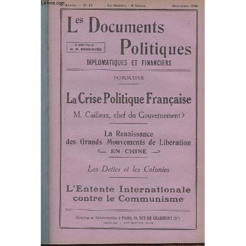 Les Documents Politiques, Diplomatiques Et Financiers, Revue Mensuelle D Informations Et De Documentation Internationales - 6e Année, N°12 Déc. 1925 - Après Six Ans - La Crise Politique Française Et(...)