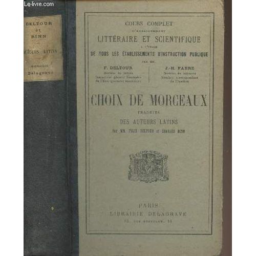 Cours Complet D Enseignement Littéraire Et Scientifique À L Usage De Tous Les Établissements D Instruction Publique - Choix De Morceaux Traduits Des Auteurs Latins - 11e Édition