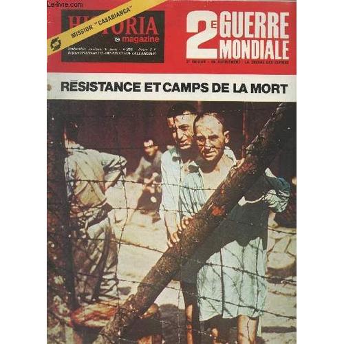 Historia Magazine N°366 - 2e Guerre Mondiale N°64 - Résistance Et Camps De La Mort - L Action De La Résistance Française Par Henri Michel - La Déportation Des Français Par Olga Wormser-Migot -(...)