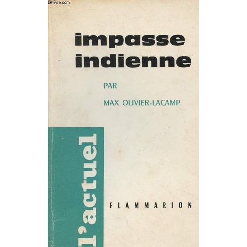 Impasse Indienne - L Actuel