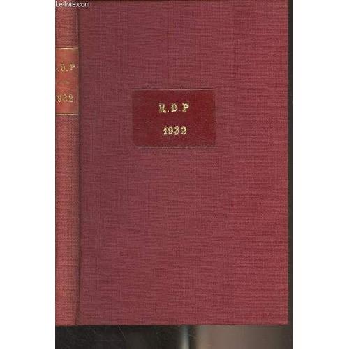 La Revue De Paris - 1932 - Christine, Pièce En Quatres Actes Par Paul Géraldy - Journal D Eugène-Melchior De Vogüé - Souvenirs De La Vie Frivole (Suite) Par Abel Hermant - Le Plan Industriel Asiatique(...)