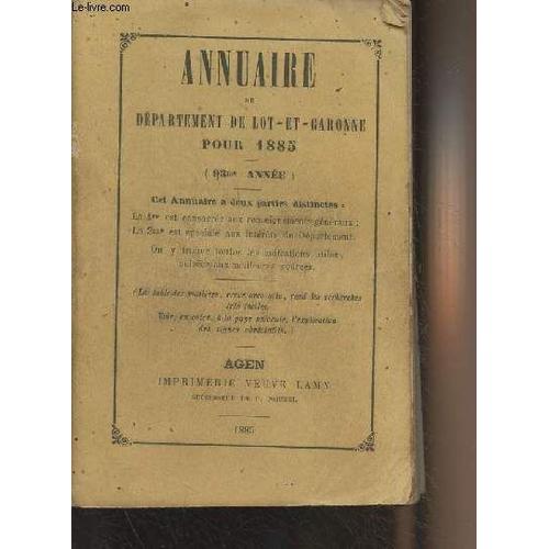 Annuaire Du Département De Lot-Et-Garonne Pour 1885 - Bisextile (93e Année)