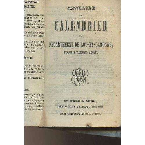 Annuaire Ou Calendrier Du Département Du Lot-Et-Garonne Pour L Année 1847