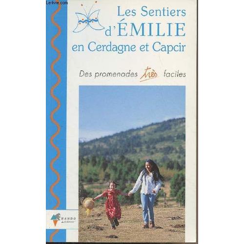 Les Sentiers D Emilie En Cerdagne Et Capcir