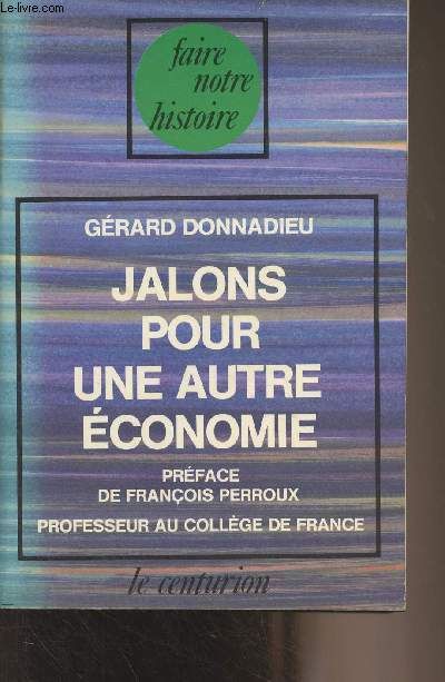 Jalons Pour Une Autre Économie