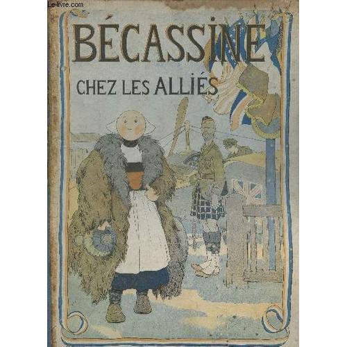 Bécassine Chez Les Alliés - Edition De La Semaine De Suzette