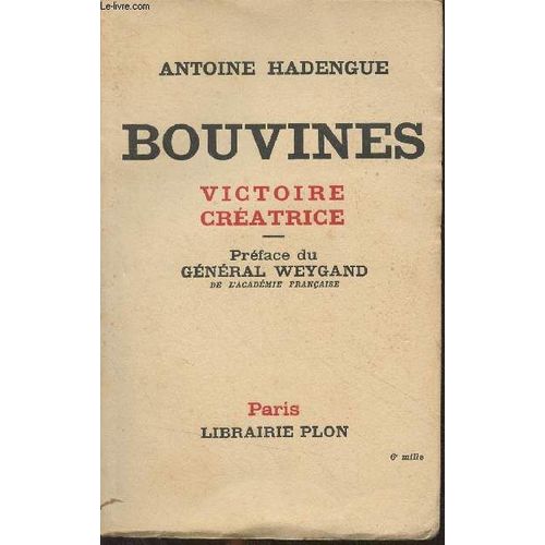 Bouvines, Victoire Créatrice