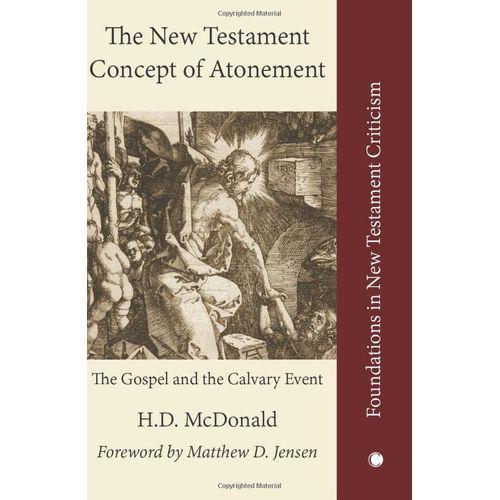 The New Testament Concept Of Atonement