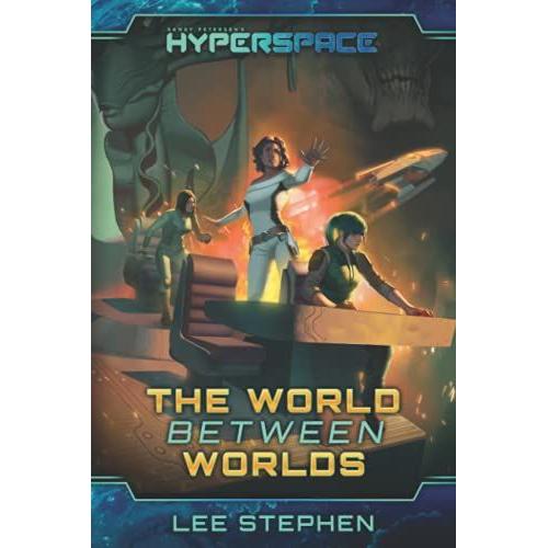 Sandy Petersen's Hyperspace: The World Between Worlds
