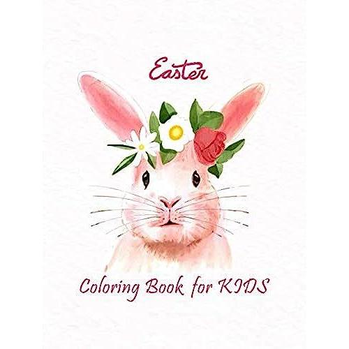 Easter Coloring Book For Kids: Children Coloring Book With Fun, Easy