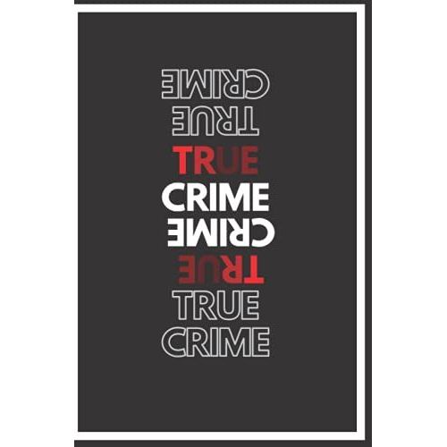 True Crime: True Crime Journal, True Crime Notebook, True Crime Lover, Creative Ideas, Writing, Murders And Serial Killers Cases, Cold Case Files