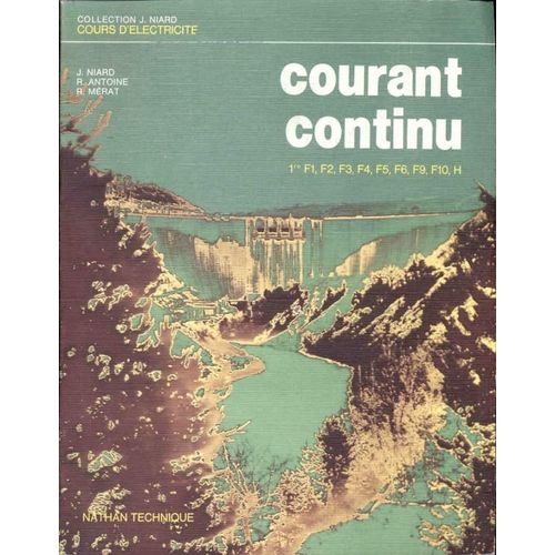 Courant Continu - Classes De 1re F1, F2, F3, F4, F5, F6, F9, F10, H