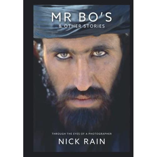 Mr Bo's & Other Stories: Through The Eyes Of A Photographer