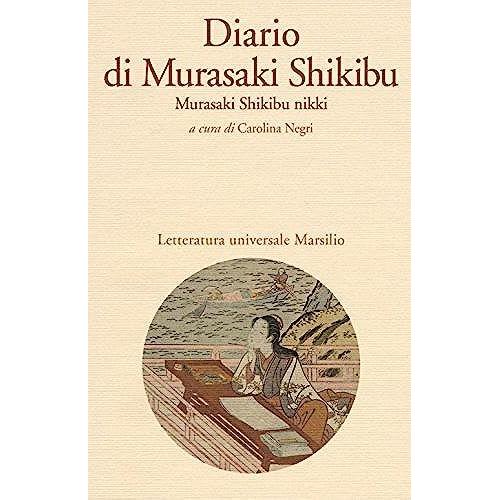 Murasaki, S: Diario Di Murasaki Shikibu. Murasaki Shikibu Ni