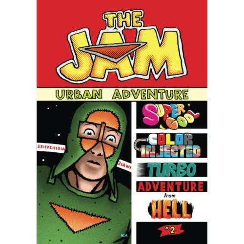 The Jam: Super Cool Color-Injected Turbo Adventure From Hell #2