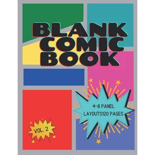 Blank Page Comic Book: Variety Of Templates, 8-16 Panel Layouts, Multi Template Edition, Create And Draw Your Own Comic Book, Metallic Silver Glossy Cover, 80's Style Edition, Vol. 2 (The Comic Club)