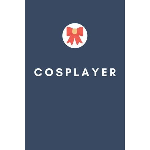 Notebook: Cosplayer