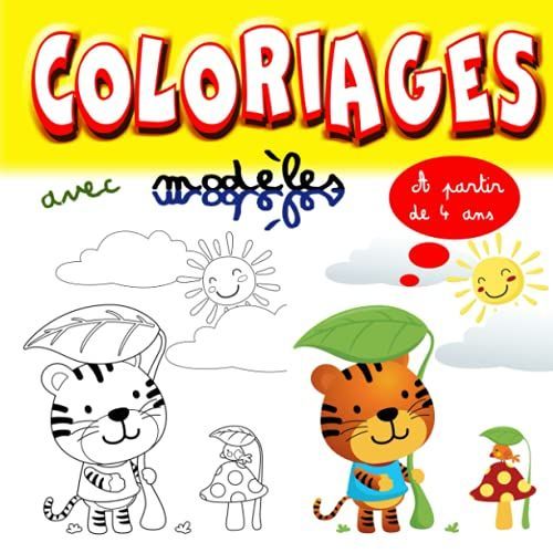 Coloriages Avec Modèles, À Partir De 4 Ans: 39 Grands Dessins À Colorier En S'aidant Des Modèles, Animaux Et Personnages Rigolos. Développer Le Sens ... Et De La Concentration Chez L'enfant