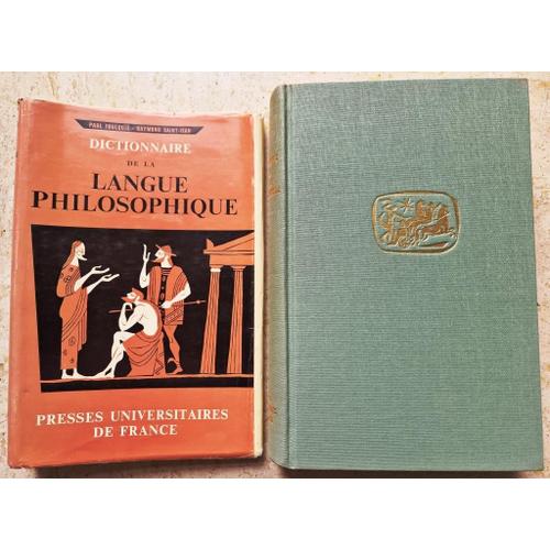 Dictionnaire De La Langue Philosophique - P. Foulquié, R. Saint Jean - Puf, Première Édition, 1962, 776 Pages, Relié Toilé Vert, Jaquette Papier