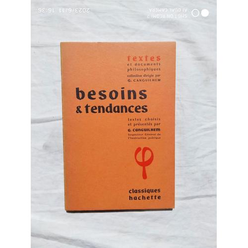 G. Canguilhem (Textes Choisis Et Présentés Par), Besoins & Tendances, Classiques Hachette, 1960