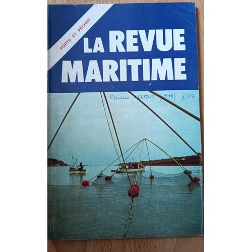 La Revue Maritime Ports Et Pêches Numéro 303 