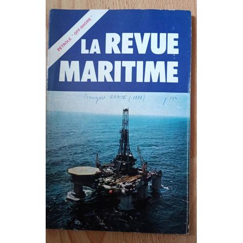 La Revue Maritime Numéro 300 Année 1975 Pétrole Off-Shore 