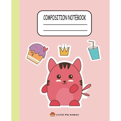 Composition Book: Cute Kawaii Cat Composition College Rule Notebook And Journal