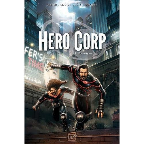 Hero Corp - Tome 2 : Chroniques