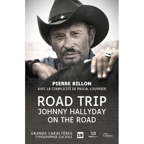 Road Trip - Johnny Hallyday On The Road